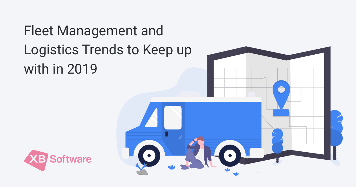 2019 Fleet Management Strategies of Top Performers - XB Software