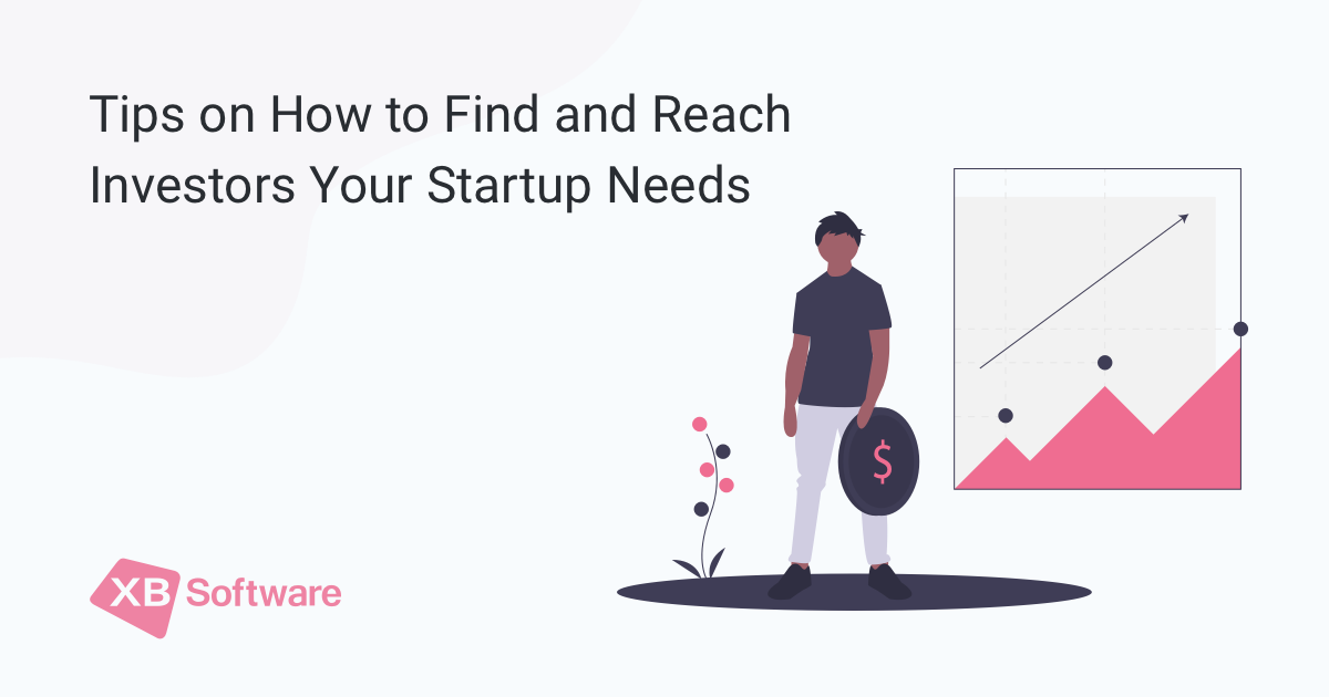 How To Find Investors For Startup - XB Software