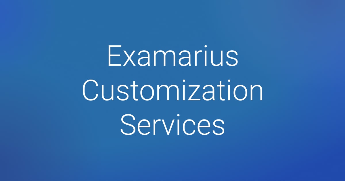 Examarius Customization and Integration Services - XB Software
